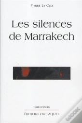 Les Silences De Marrakech