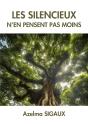 Les Silencieux N'En Pensent Pas Moins - Preview