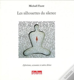 Capa do artigo Les Silhouettes Du Silence ; Aphorismes, Assonances Et Autres Dérives