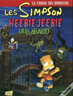 Capa do artigo Les Simpson ; La Cabane Des Horreurs T.3 ; Hullabaloo