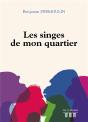 Les Singes De Mon Quartier - Preview