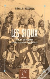 Capa do artigo Les Sioux : Vie Et Coutumes D