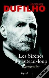 Les Sirènes Du Bateau-Loup : Souvenirs