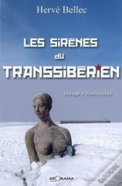 Capa do artigo Les Sirenes Du Transsiberien - Voyage A Vladivostok
