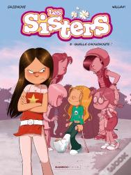 Les Sisters Tome 5 : Quelle Chouchoute !