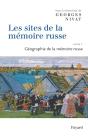 Les Sites De La Mémoire Russe T.1 ; Géographie De La Mémoire Russe - Preview