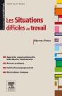 Les Situations Difficiles Au Travail ; Gestion Des Risques Psychosociaux - Preview