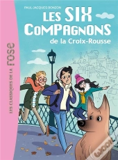 Les Six Compagnons Tome 1 ; Les Six Compagnons De La Croix-Rousse