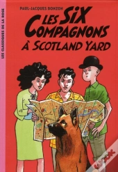 Les Six Compagnons Tome 4 ; Les Six Compagnons À Scotland Yard