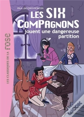 Capa do artigo Les Six Compagnons Tome 6 ; Les Six Compagnons Jouent Une Partition Dangereuse
