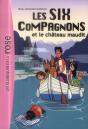 Les Six Compagnons Tome 7 ; Les Six Compagnons Et Le Château Maudit - Preview
