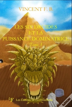 Capa do artigo Les Six Druides Et La Puissance Dominatrice Tome 3