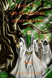 Capa do artigo Les Six Druides Et Les Six Épreuves Tome 1