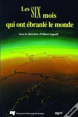 Capa do artigo Les Six Mois Qui Ont Ébranlé Le Monde