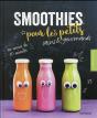Les Smoothies Des Petits ! - Preview