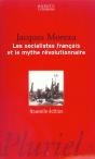 Les Socialistes Francais Et Le Mythe Revolutionnaire ; Edition 2003 - Preview