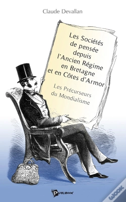 Capa do artigo Les Sociétés De Pensée Depuis L'Ancien Régime En Bretagne Et En Côtes D'Armor ; Les Précurseurs Du Mondialisme