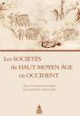 Les Sociétés Du Haut Moyen Âge En Occident - Preview