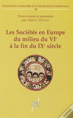 Capa do artigo Les Societes En Europe Du Milieu Du Vie A La Fin Du Ixe Siecle - Mondes Byzantin, Slave Et Musulman