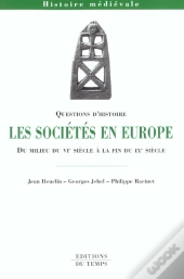 Les Societes En Europe Du Vi A La Fin Du Ix Siecle