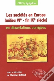 Capa do artigo Les Sociétés En Europe (Milieu Vie - Fin Ixe Siècle) En Dissertations Corrigées