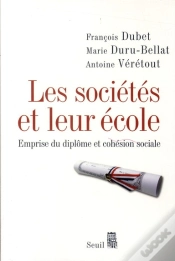 Capa do artigo Les Sociétés Et Leur École ; Emprise Du Diplôme Et Cohésion Sociale