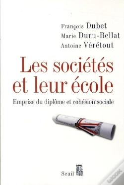 Capa do artigo Les Sociétés Et Leur École ; Emprise Du Diplôme Et Cohésion Sociale