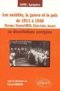 Les Sociétés, La Guerre Et La Paix De 1911 À 1946 En Dissertations Corrigées - Europe, Russie/Urss, États-Unis, Japon - Preview