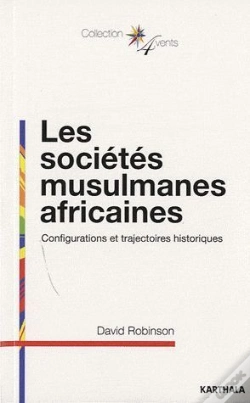 Capa do artigo Les Sociétés Musulmanes Africaines ; Configurations Et Trajectoires Historiques