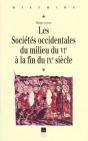 Les Societes Occidentales Du Debut Du Vi A La Fin Du Ixe Siecle ; Capes Agregation - Preview