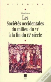 Capa do artigo Les Societes Occidentales Du Debut Du Vi A La Fin Du Ixe Siecle ; Capes Agregation