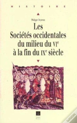 Capa do artigo Les Societes Occidentales Du Debut Du Vi A La Fin Du Ixe Siecle ; Capes Agregation