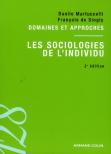 Les Sociologies De L'Individu (2e Edition)