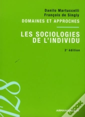 Les Sociologies De L'Individu (2e Edition)