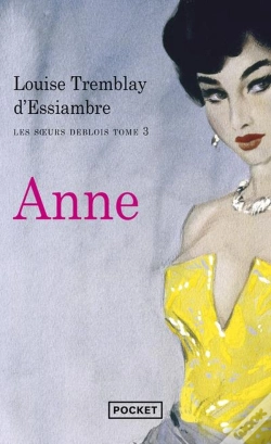 Capa do artigo Les Soeurs Deblois Tome 3 ; Anne