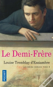Capa do artigo Les Soeurs Deblois Tome 4 ; Le Demi-Frère
