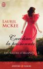 Les Soeurs D'Irlande - 3 - Caroline, La Passionnee - Preview