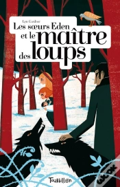 Capa do artigo Les Soeurs Eden Et Le Maître Des Loups