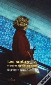 Les Soeurs Et Autres Espèces Du Vivant
