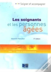 Les Soignants Et Les Personnes Âgées (4e Édition)