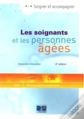 Capa do artigo Les Soignants Et Les Personnes Âgées (4e Édition)