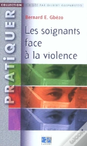 Les Soignants Face A La Violence