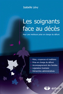 Capa do artigo Les Soignants Face Aux Décès ; Pour Une Meilleure Prise En Charge Du Défunt