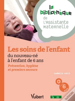 Capa do artigo Les Soins De L'Enfant Du Nouveau Ne A L'Enfant De 6 Ans