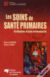 Les Soins De Santé Primaires ; Critique D'Une Orthodoxie