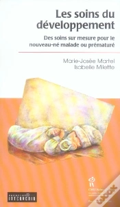 Capa do artigo Les Soins Du Developpement ; Des Sons Sur Mesure Pour Le Nouveau-Ne Malade Ou Premature