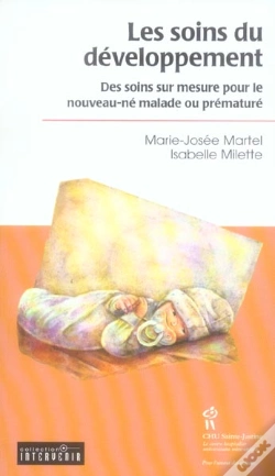 Capa do artigo Les Soins Du Developpement ; Des Sons Sur Mesure Pour Le Nouveau-Ne Malade Ou Premature