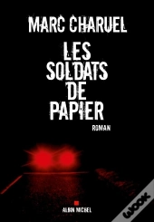 Les Soldats De Papier