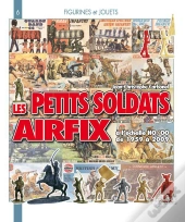 Les Soldats En Plastique ; Airfix