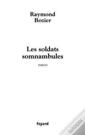 Les Soldats Somnambules